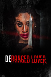 Deranged Lover poster