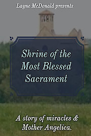 Shine of the Most Blessed Sacrament poster