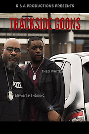 Trackside Goons