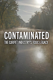 Contaminated: The Carpet Industry's Toxic Legacy poster