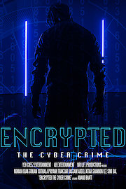 Encrypted - The Cyber Crime poster