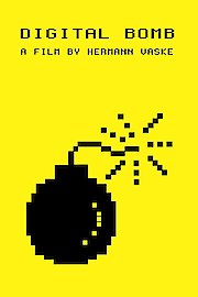 The Digital Bomb poster