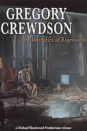 Gregory Crewdson: The Aesthetics of Repression