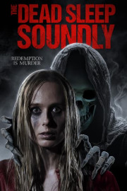 The Dead Sleep Soundly poster