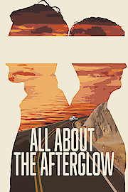 All About the Afterglow