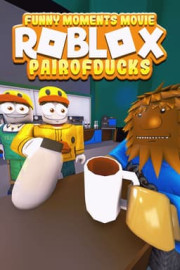 Roblox Funny Moments Movie (PairOfDucks)