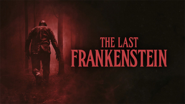 Watch The Last Frankenstein Online