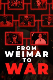 From Weimar to War