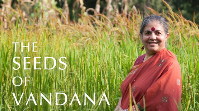 Watch The Seeds of Vandana Shiva Online