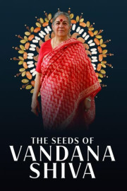 The Seeds of Vandana Shiva poster