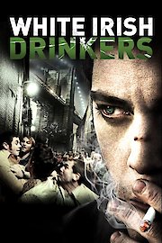 White Irish Drinkers poster