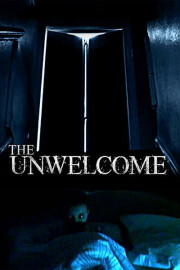 The Unwelcome poster