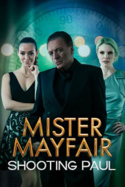 Mister Mayfair: Shooting Paul poster