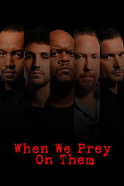 When We Prey on Them