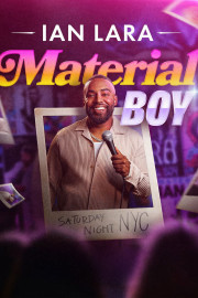 Ian Lara: Material Boy poster