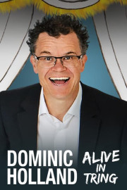 Dominic Holland: Alive in Tring poster