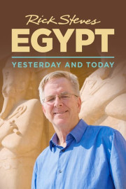 Rick Steves' Egypt: Yesterday and Today