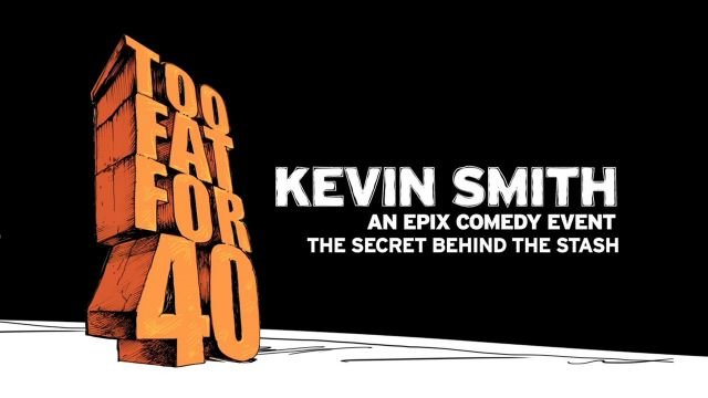 Watch Kevin Smith: Too Fat for 40 Online