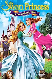 The Swan Princess: A Royal Family Tale