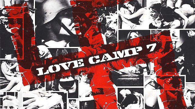 Watch Love Camp 7 Online