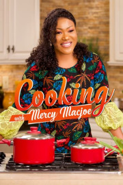 Cooking with Mercy Macjoe poster