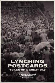 Lynching Postcards: 'Token of a Great Day' poster