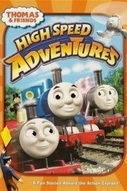 Thomas & Friends: High Speed Adventures poster