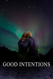Good Intentions: Special Edition