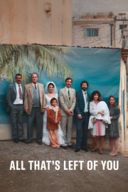 All That's Left of You