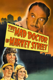 The Mad Doctor of Market Street poster