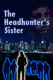 The Headhunter's Sister poster