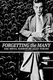 Forgetting the Many: The Royal Pardon of Alan Turing poster