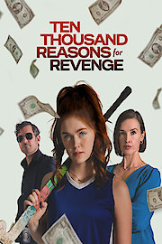 Ten Thousand Reasons for Revenge