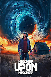 Mischief Upon Mischief poster