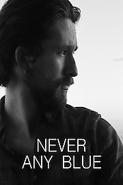 Never Any Blue