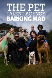 The Pet Talent Agency: Barking Mad poster