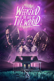 Weekend at the end of the world poster