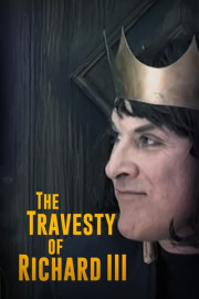 The Travesty of Richard III poster