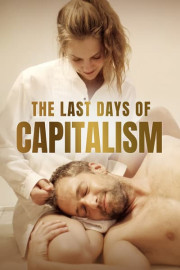 The Last Days of Capitalism poster