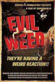 Evil Weed poster