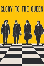Glory to the Queen poster