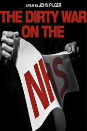 The Dirty War on the National Health Service poster
