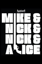 Mike & Nick & Nick & Alice poster