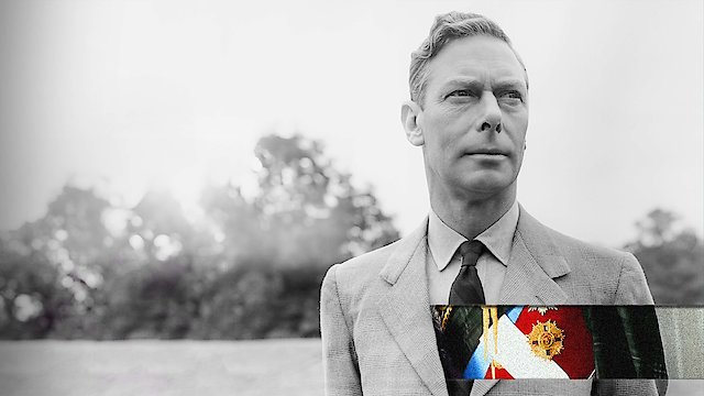 Watch King George VI: The First Modern King Online