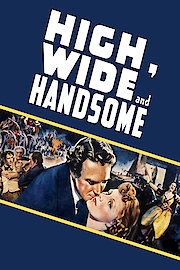 High, Wide and Handsome poster