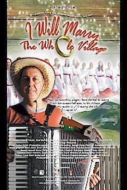 I Will Marry the Whole Village (Ozenicu celo selo)