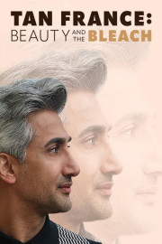 Tan France: Beauty and the Bleach poster