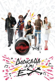 Dedicada a mi ex poster