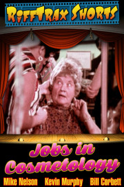 Rifftrax Shorts: Alcohol and Jobs in Cosmetology poster
