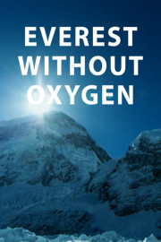 Everest Without Oxygen poster
